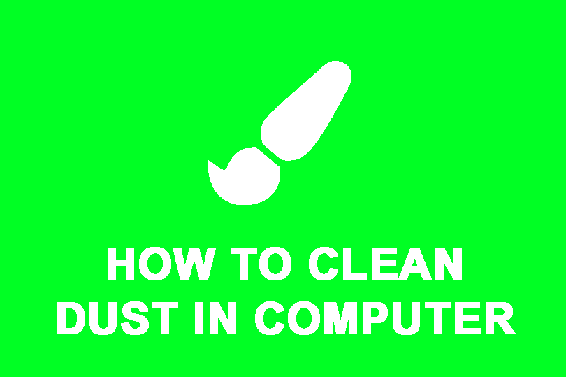 how-to-clean-dust-in-your-computer-laptop-hardware-in-tamil-atozpc-in