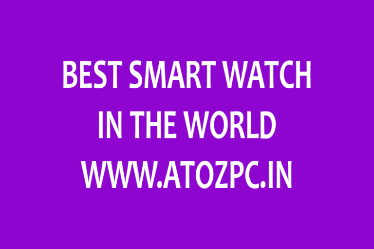 Best Smart Watch ATOZPC